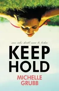 Keep Hold - Michelle Grubb