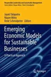 Emerging Economic Models for Sustainable Businesses - Talapatra Jayati