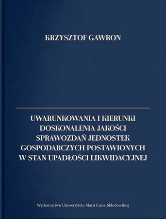 Uwarunkowania i kierunki doskonalenia jakości.. - Krzysztof Gawron