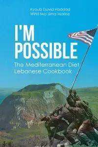 I'M POSSIBLE - Iwo Marine David Haddad WWII Jima Ayoub
