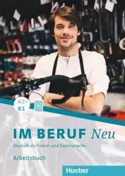 Im Beruf NEU A2+/B1 AB HUEBER - praca zbiorowa