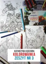 Opowieści o czterech porach roku kolorowanka z.3 - Katarzyna Kędziora