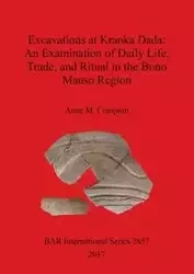 Excavations at Kranka Dada - Anne Compton  M.