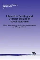 Interactive Sensing and Decision Making in Social Networks - Krishnamurthy Vikram