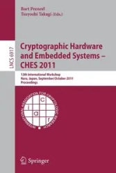 Cryptographic Hardware and Embedded Systems -- CHES 2011 - Preneel Bart
