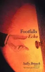 Footfalls Echo - Sally Breach