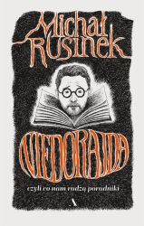 Niedorajda, czyli co nam radzą poradniki - Michał Rusinek
