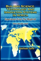 Building Science, Technology and Innovation Systems in Africa - Djeflat Abdelkader
