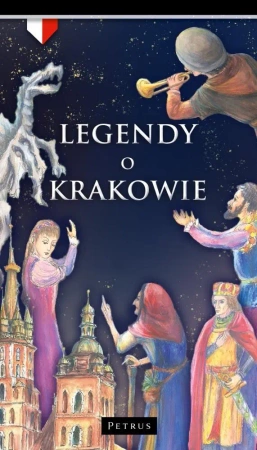 Legendy o Krakowie - praca zbiorowa