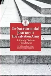The Sacramental Journey of the Salvation Army - David Rightmire R.
