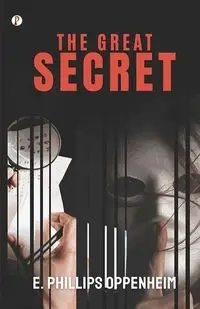 The Great Secret - Oppenheim E. Phillips