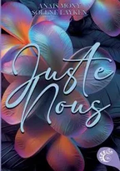 Juste nous - Mony Anaïs