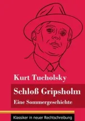 Schloss Gripsholm - Kurt Tucholsky