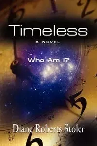 TIMELESS - Diane Roberts Stoler