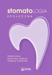 Stomatologia społeczna - Krystyna Pawlas, Tomasz Konopka