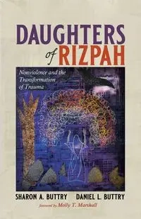 Daughters of Rizpah - Sharon A. Buttry
