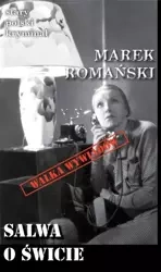 Stary polski kryminał. Salwa o świcie - Marek Romański
