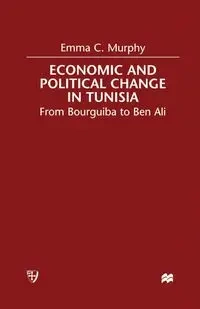 Economic and Political change in Tunisia - Murphy E.