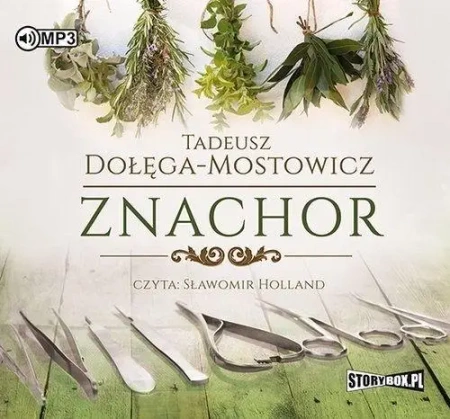 Znachor w.2 audiobook - Tadeusz Dołęga-Mostowicz