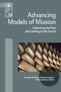 Advancing Models of Mission - Nehrbass Kenneth