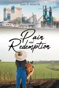 Pain and Redemption - Allen James Sr. E.