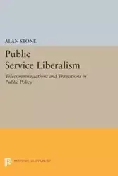 Public Service Liberalism - Alan Stone