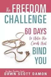 The Freedom Challenge - Scott Damon Dawn