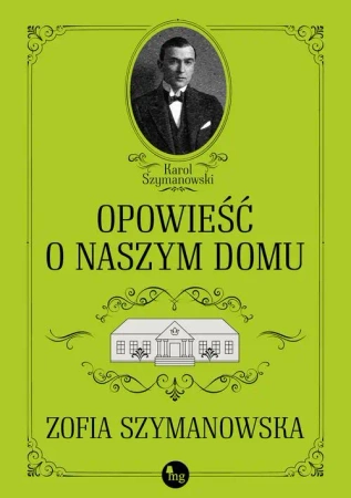 eBook Opowieść o naszym domu - Zofia Szymanowska mobi epub