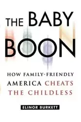 The Baby Boon - Elinor Burkett