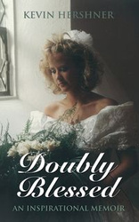 DOUBLY BLESSED - Kevin Hershner