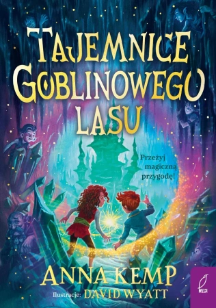 Tajemnice Goblinowego Lasu - Anna Kemp