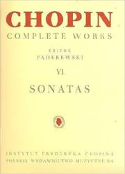 Chopin Complete Works VI Sonaty - Ignacy J. Paderewski., Ludwik Bronarski, Józef Tu