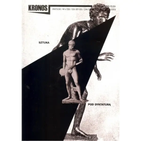 Kronos 4/2018 Sztuka Pod Dyktaturą - PRACA ZBIOROWA