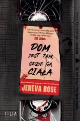 eBook Dom jest tam, gdzie są ciała - Jeneva Rose epub mobi