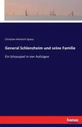 General Schlenzheim und seine Familie - Christian Spiess Heinrich