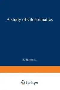 A Study of Glossematics - Bertha Siertsema