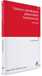 Ustawa o zatrudnianiu pracowników tymczasowych. Komentarz - Grażyna Spytek-Bandurska