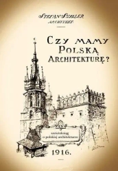 Czy mamy polską architekturę? - Stefan Szyller
