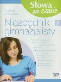 Słowa na czasie kl. 3 niezbędnik gimnazjalisty