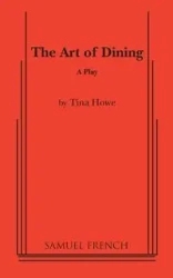The Art of Dining - Tina Howe