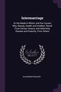 Intermarriage - Walker Alexander