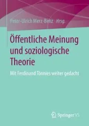 Öffentliche Meinung und soziologische Theorie - Merz-Benz Peter-Ulrich
