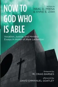 Now to God Who Is Able - Presa Neal D.