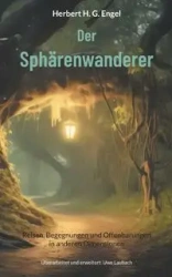 Der Sphärenwanderer - Herbert H. Engel G.