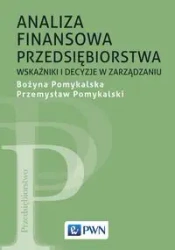Analiza finansowa przedsiębiorstwa - Pomykalska Bożyna, Przemysław Pomykalski