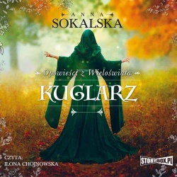 audiobook Opowieści z Wieloświata. Tom 3. Kuglarz - Anna Sokalska