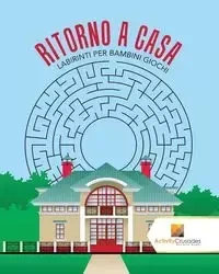 Ritorno A Casa - Activity Crusades