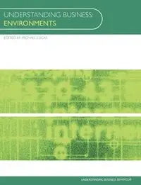 Understanding Business Environments - Lucas Michael