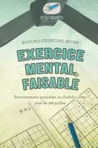 Exercice mental faisable | Sudoku ceinture noire | Entraînement quotidien au Sudoku avec plus de 200 grilles - Puzzle Therapist