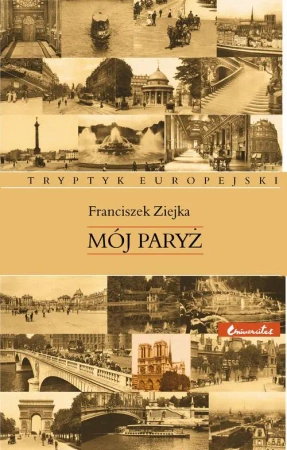 eBook Mój Paryż - Franciszek Ziejka epub mobi